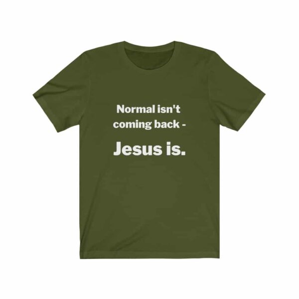 Jesus Gear - Normal Isn’t Coming Back – Jesus Is.